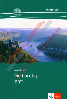 Die Loreley lebt! - německá četba v originále vč. CD a úloh