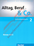 Alltag, Beruf, Co. 2 - metodická příručka k 2. dílu  A1/2