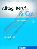 Alltag, Beruf, Co. 2 - německý slovníček  A1/2 k učebnici