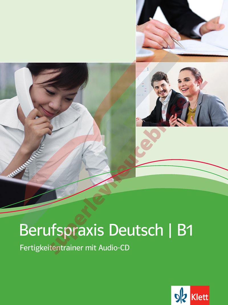 Berufspraxis Deutsch B1 - cvičebnice němčiny s audio-CD
