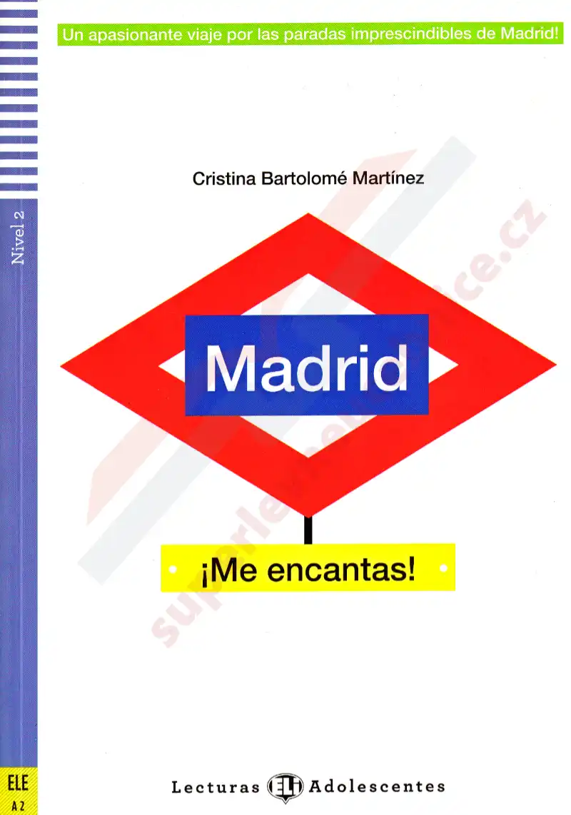 Madrid ¡Me encantas! - četba ve španělštině s poslechem (C. B. Martínez)
