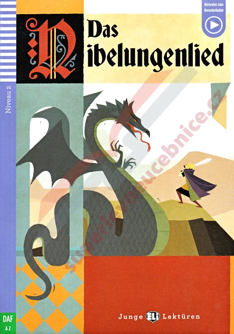 Das Nibelungenlied - četba s poslechem (Anonym)