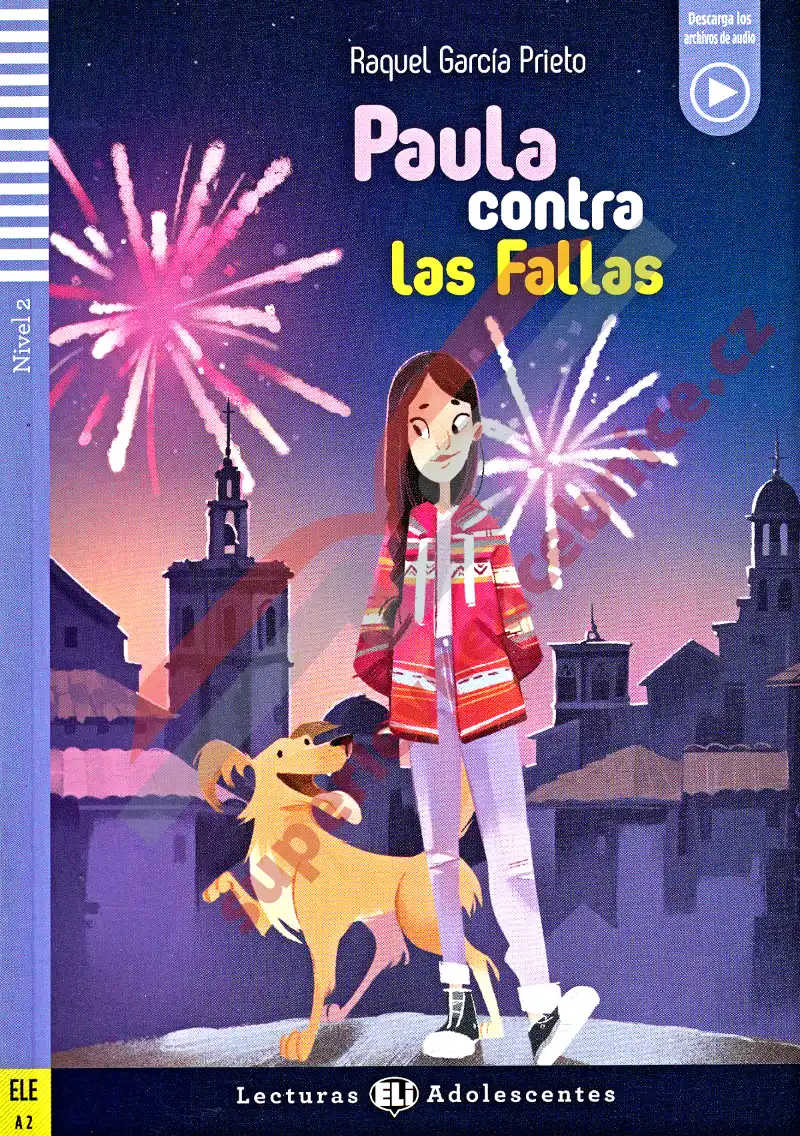 Paula contra las Fallas - četba ve španělštině s poslechem (R. G. Prieto)