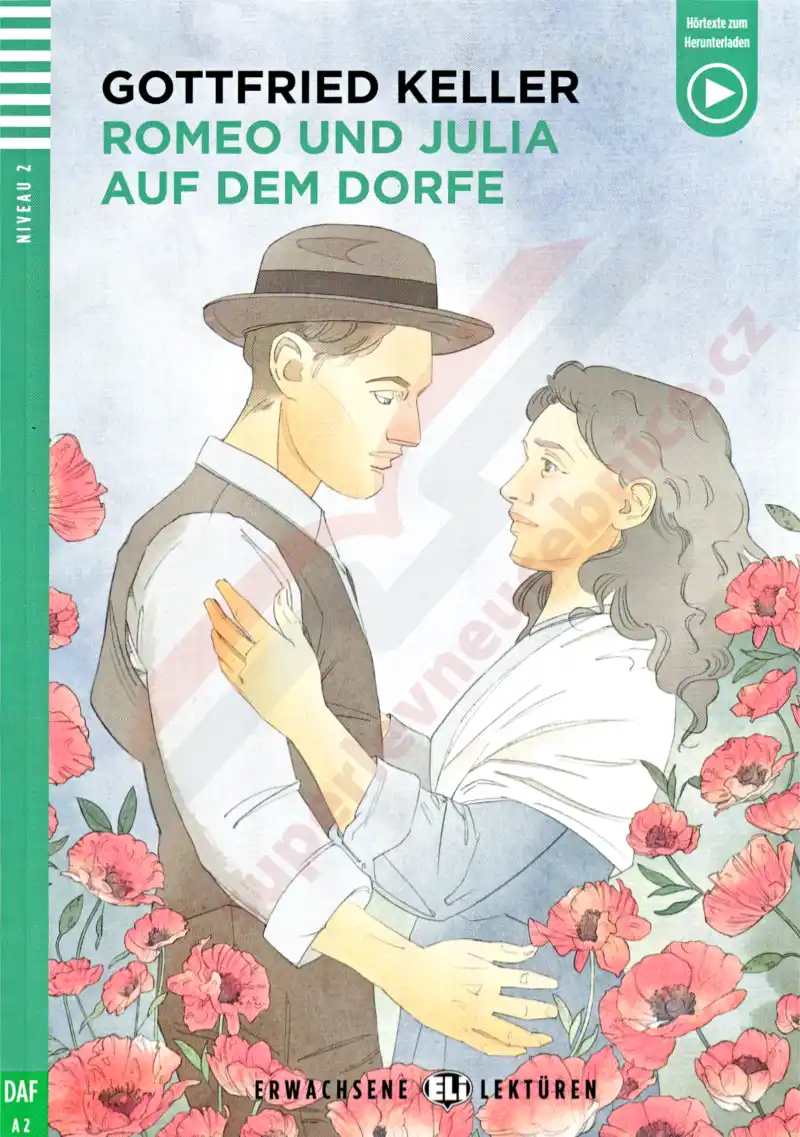 Romeo und Julia auf dem Dorf - četba v němčině s polechem (G. Keller)
