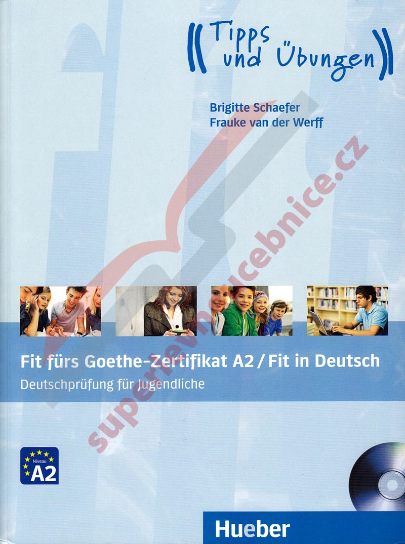 Fit fürs Goethe-Zertifikat A2/Fit in Deutsch - cvičebnice k certifikátu