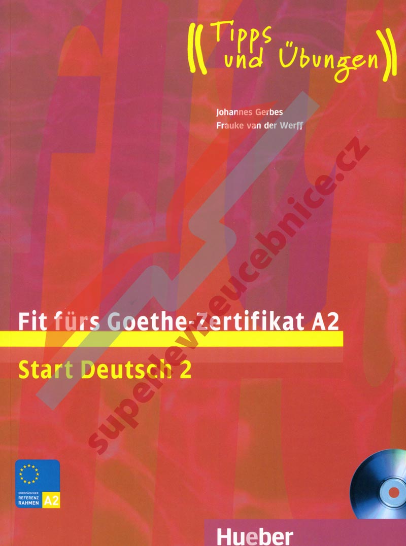 Fit fürs Goethe-Zertifikat A2 (Start Deutsch 2) - cvičebnice k certifikátu