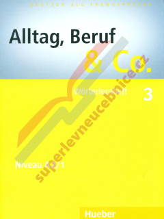 Alltag, Beruf, Co. 3 - německý slovníček  A2/1 k učebnici