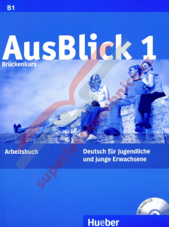 AusBlick 1 - Brückenkurs - pracovní sešit s audio CD k 1. dílu B1