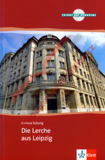 Die Lerche aus Leipzig - německá četba v originále vč. CD a úloh