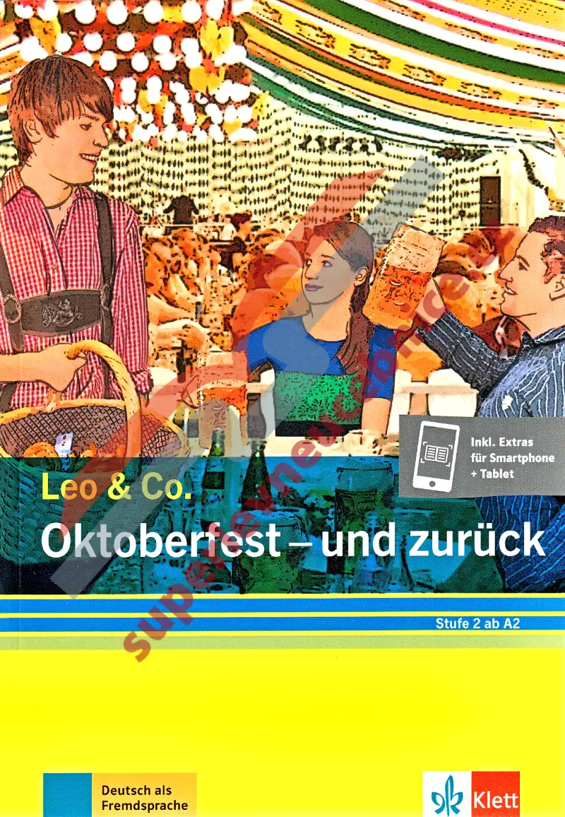 Oktoberfest - und zurück, edice Leo & Co. (Stufe 2: A2) - zjednodušená četba 