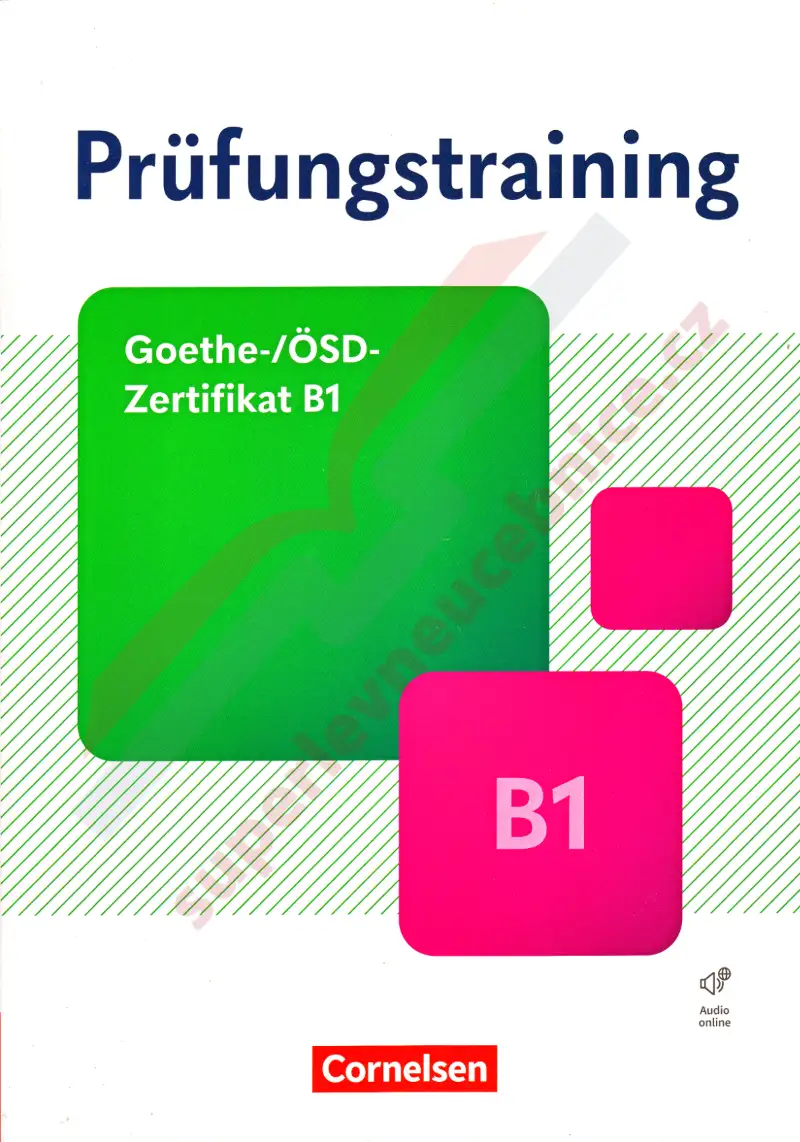 Prüfungstraining Goethe-/ÖSD-Zertifikat B1 - cvičebnice