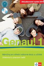 Genau! 1 CZ 2018 - učebnice němčiny vč. pracovního sešitu a 2 audio-CD (CZ)