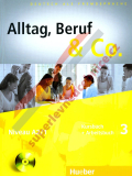 Alltag, Beruf, Co. 3 - 3. díl učebnice a prac. sešitu A2/1 vč. CD