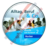 Alltag, Beruf, Co. 2 - 2 audio-CD k 2. dílu učebnice   A1/2